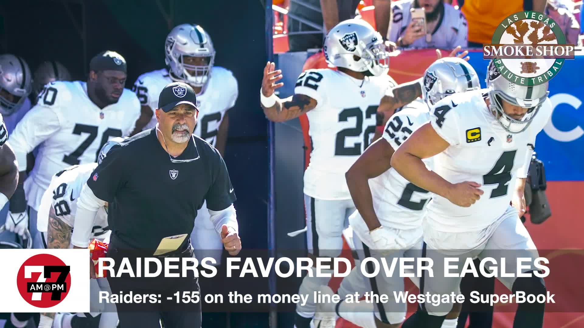 7@7PM Raiders Favored Over Eagles