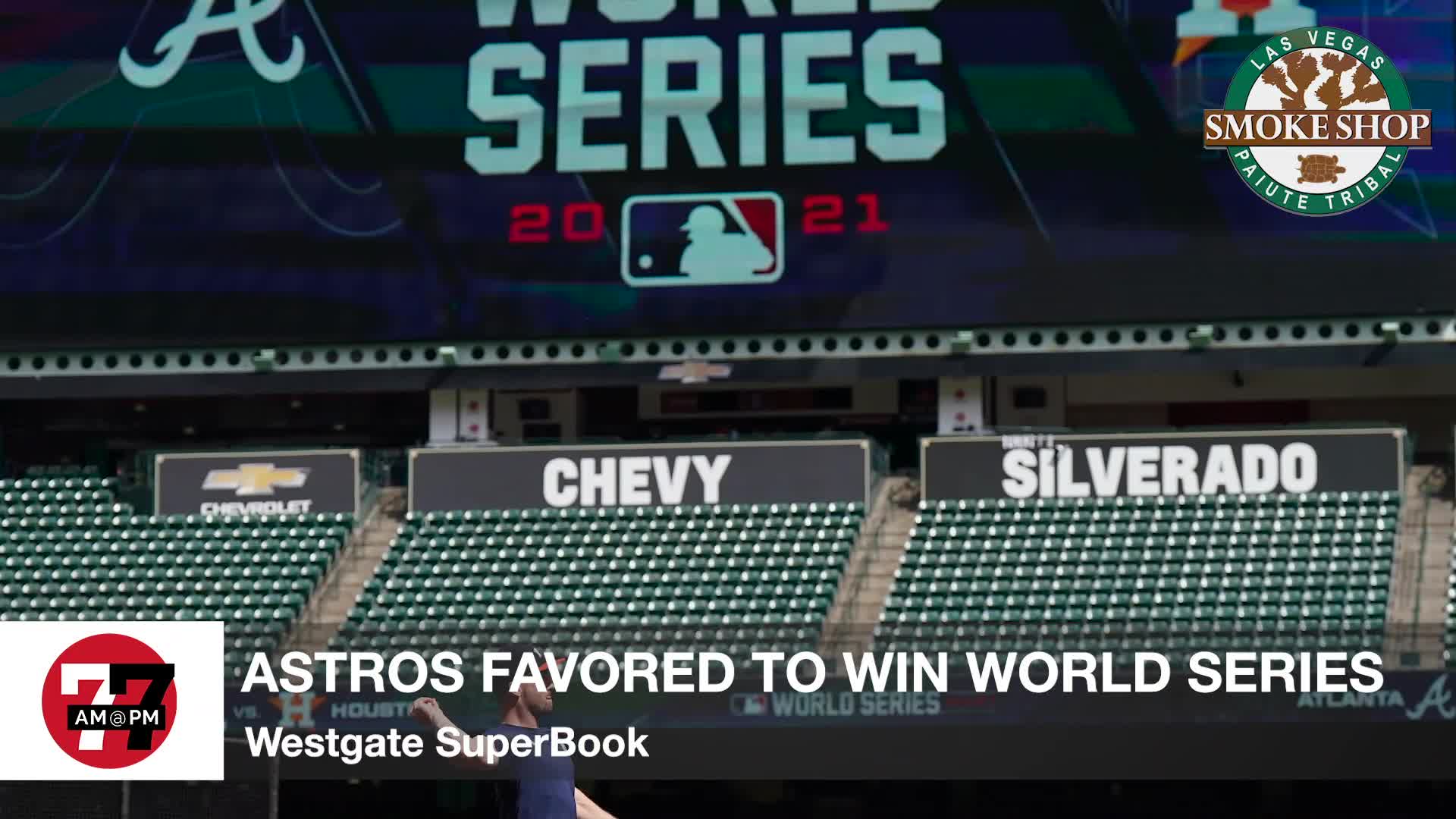 7@7PM Astros Favored in World Series