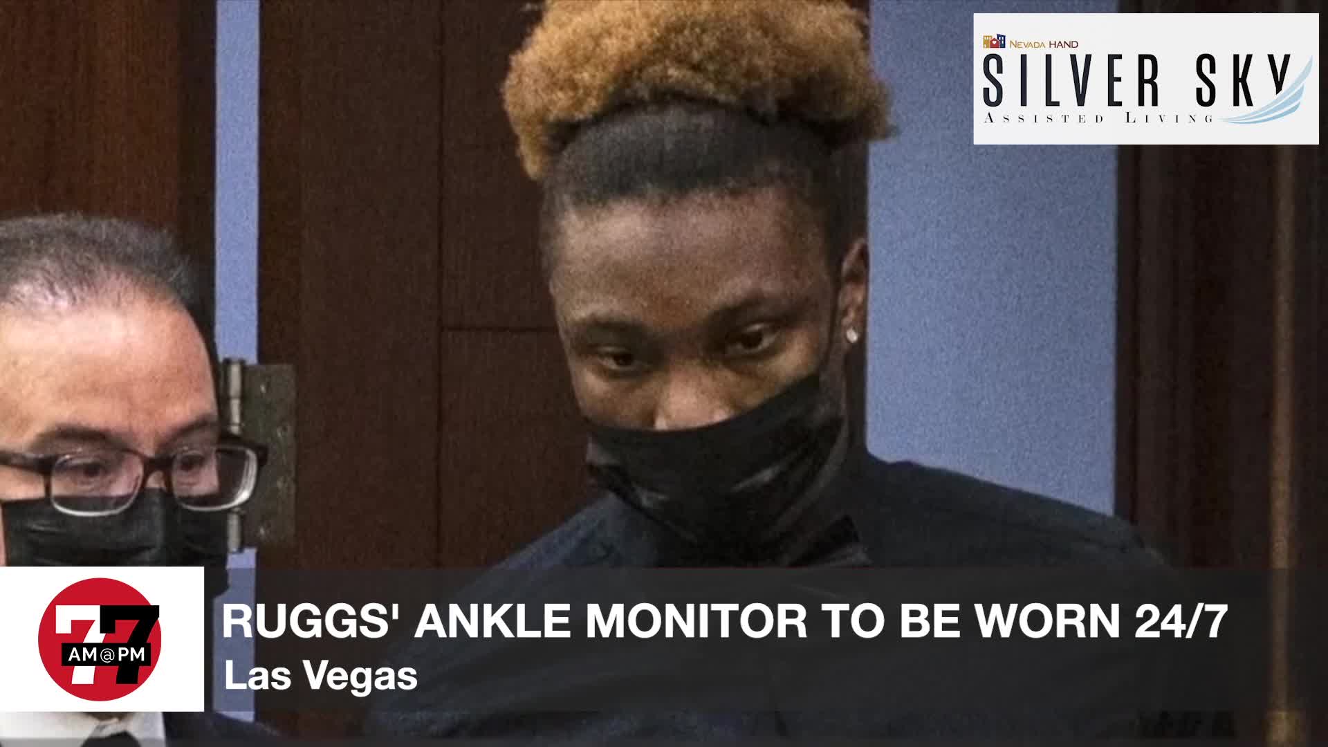 7@7PM Ruggs’ Ankle Monitor to be Worn 24/7