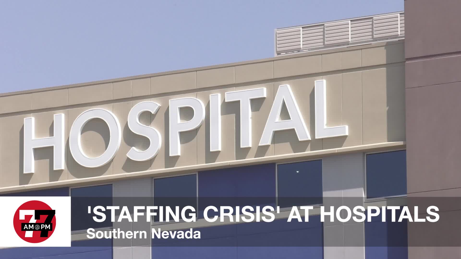 Staffing Shortages at Hospitals
