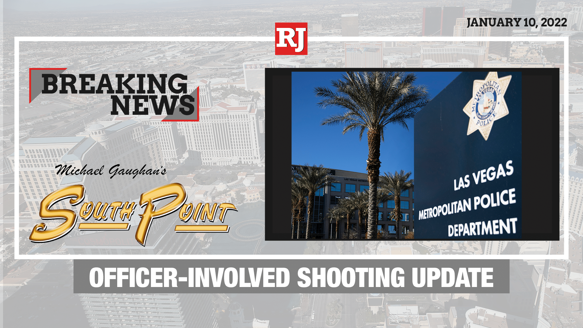 Las Vegas Police Update on Jan. 6 Shooting