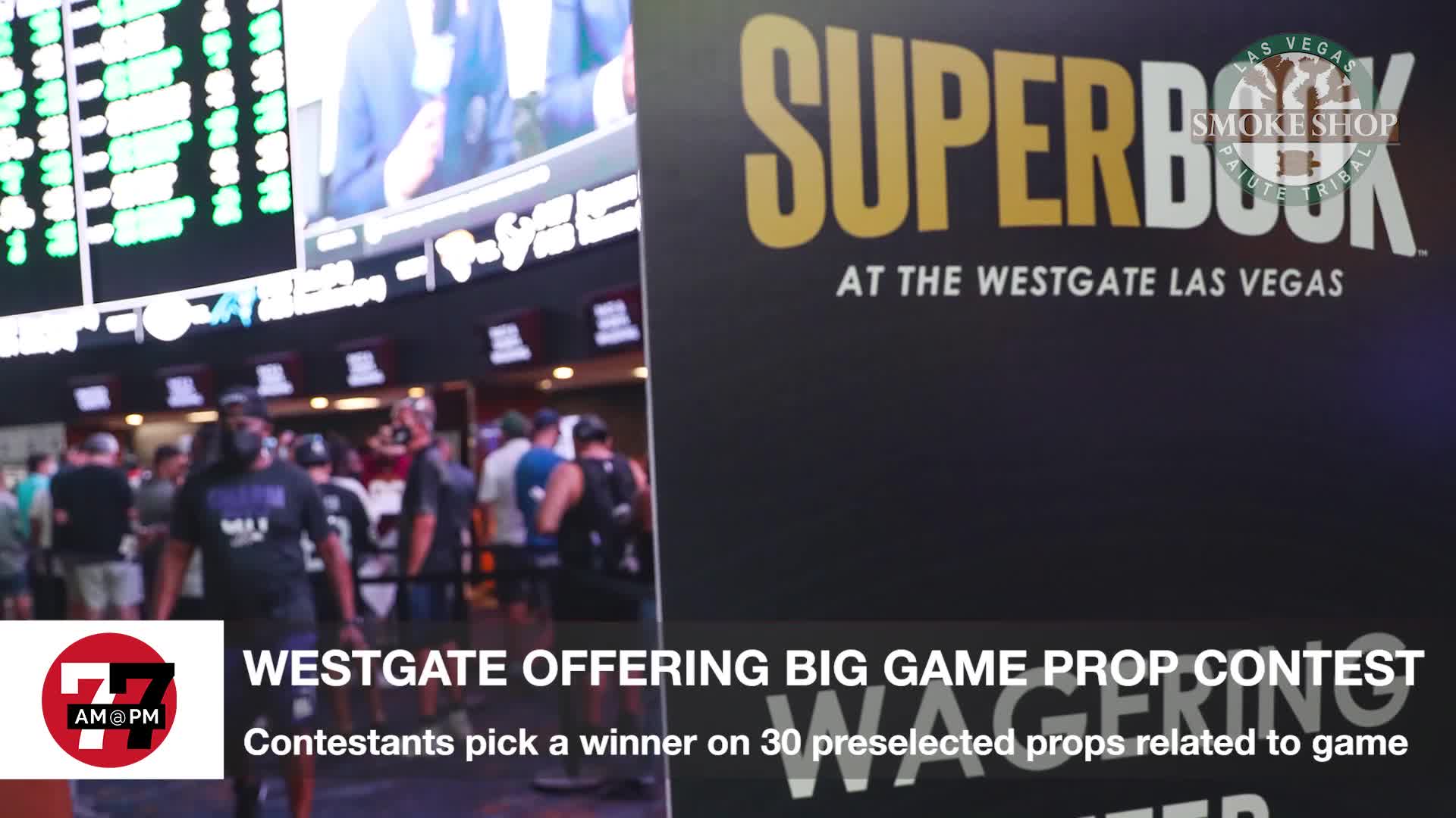 7@7PM Westgate Offering Big Game Prop Contest