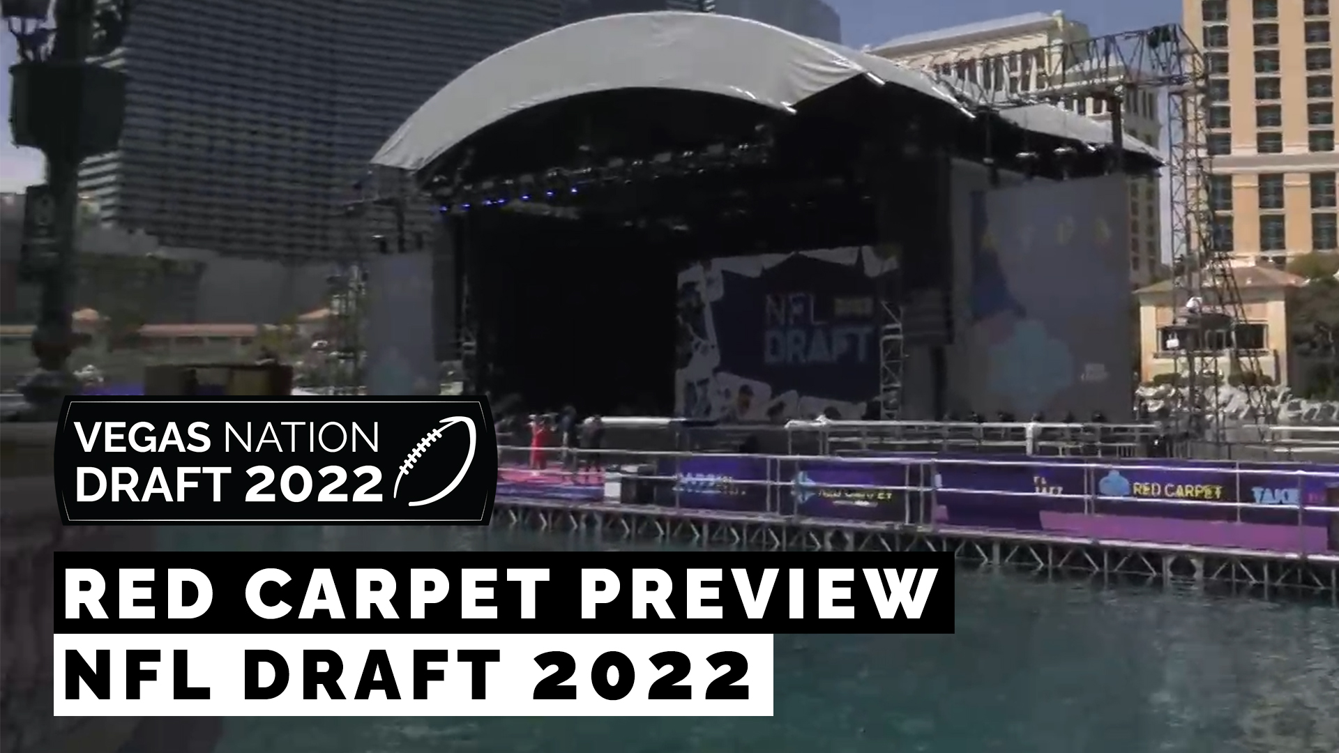 NFL Draft: Preview of The Bellagio Fountains Stage
