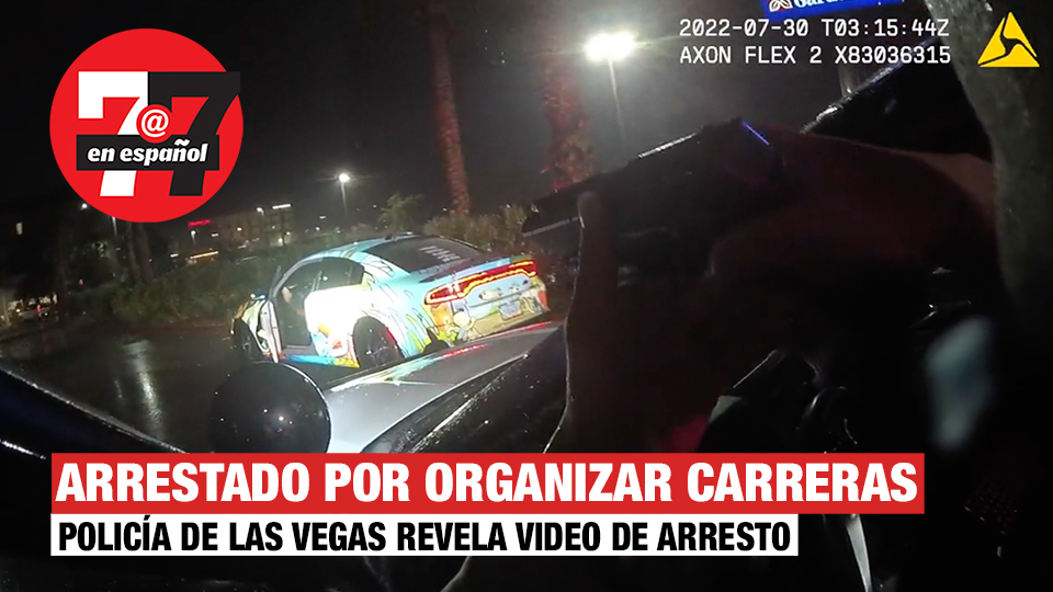 Policía de Las Vegas arresta a hombre acusado de organizar carreras clandestinas en el valle