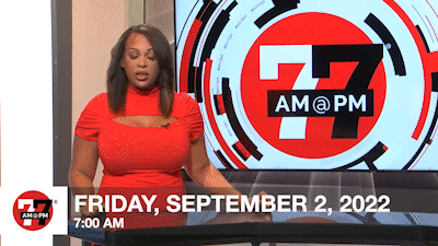 7@7 AM for Friday, September 2, 2022