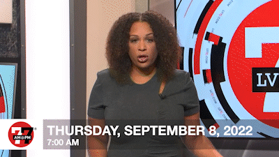 7@7 AM for Thursday, September 8, 2022