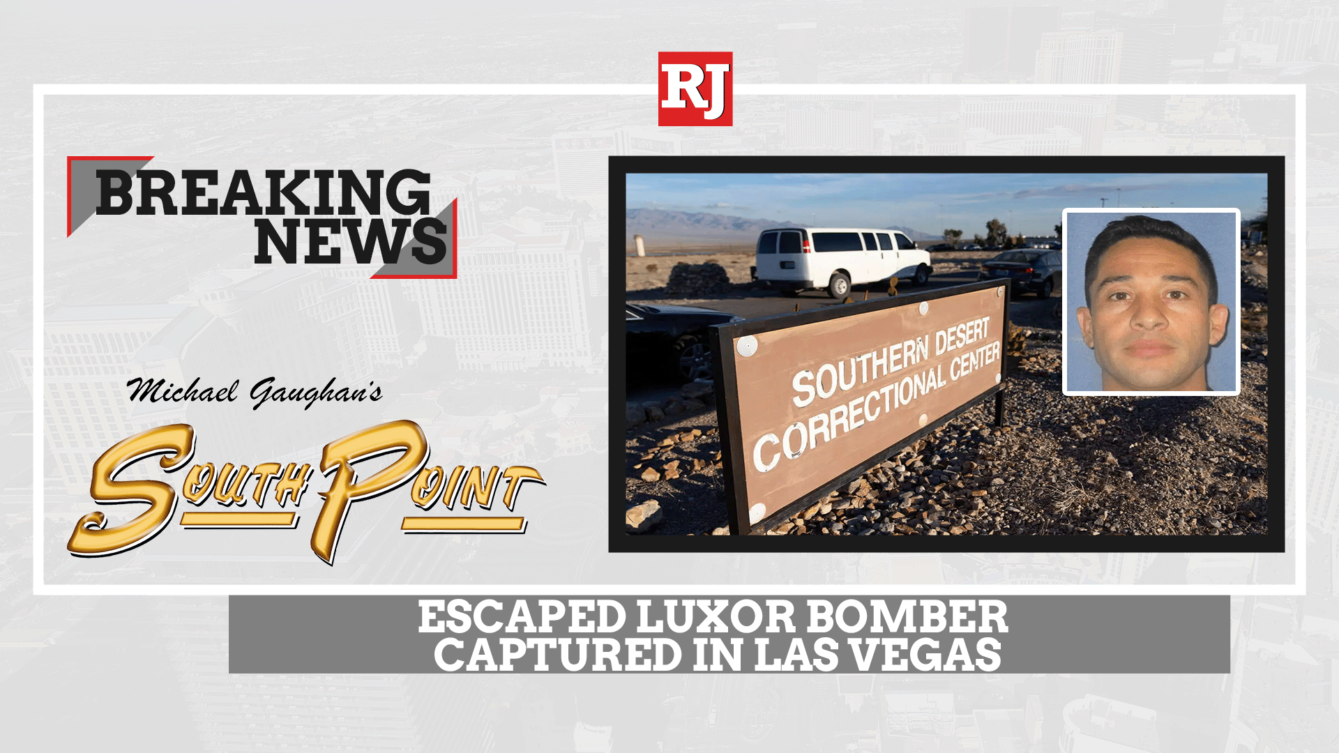 LIVE: Officials provide update on escaped Luxor bomber captured in Las Vegas