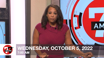 7@7 AM for Wednesday, October 5, 2022