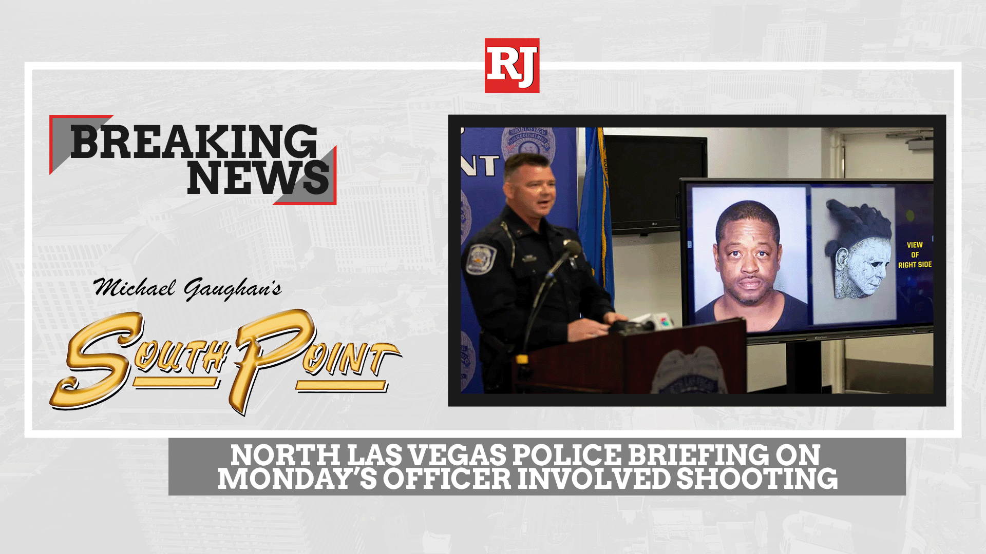 North Las Vegas Police Briefing On Monday’s Officer Involved Shooting