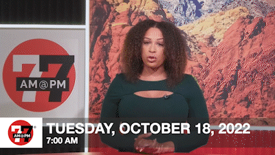 7@7 AM for Tuesday, October 18, 2022