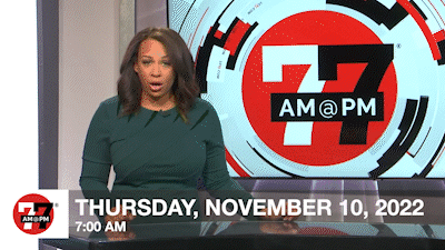 7@7 AM for Thursday, November 10, 2022