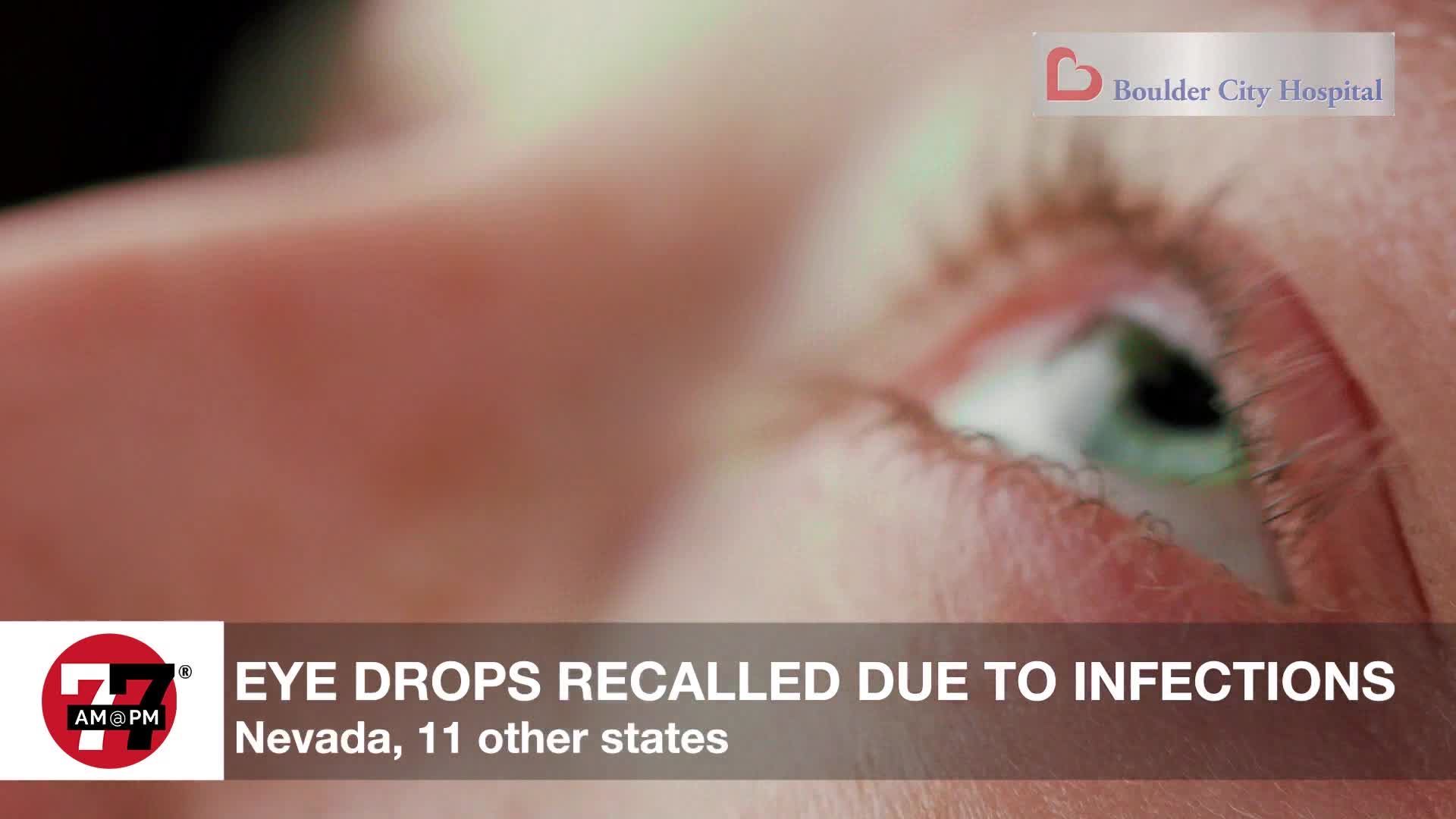 Eye drops recalled in Nevada due to infections