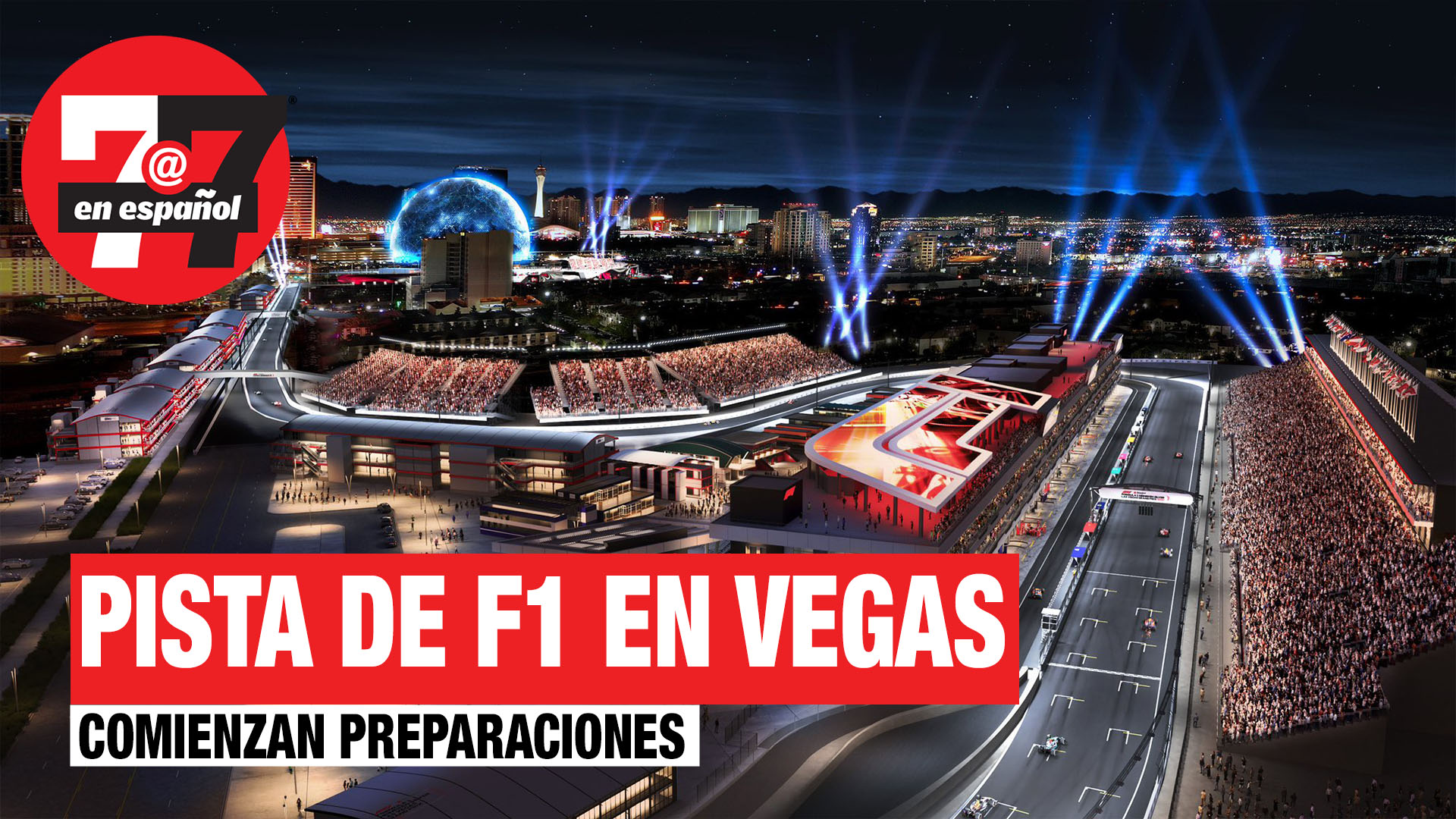 Noticias de Las Vegas | Comienza preparación de pista para F1 en Las Vegas