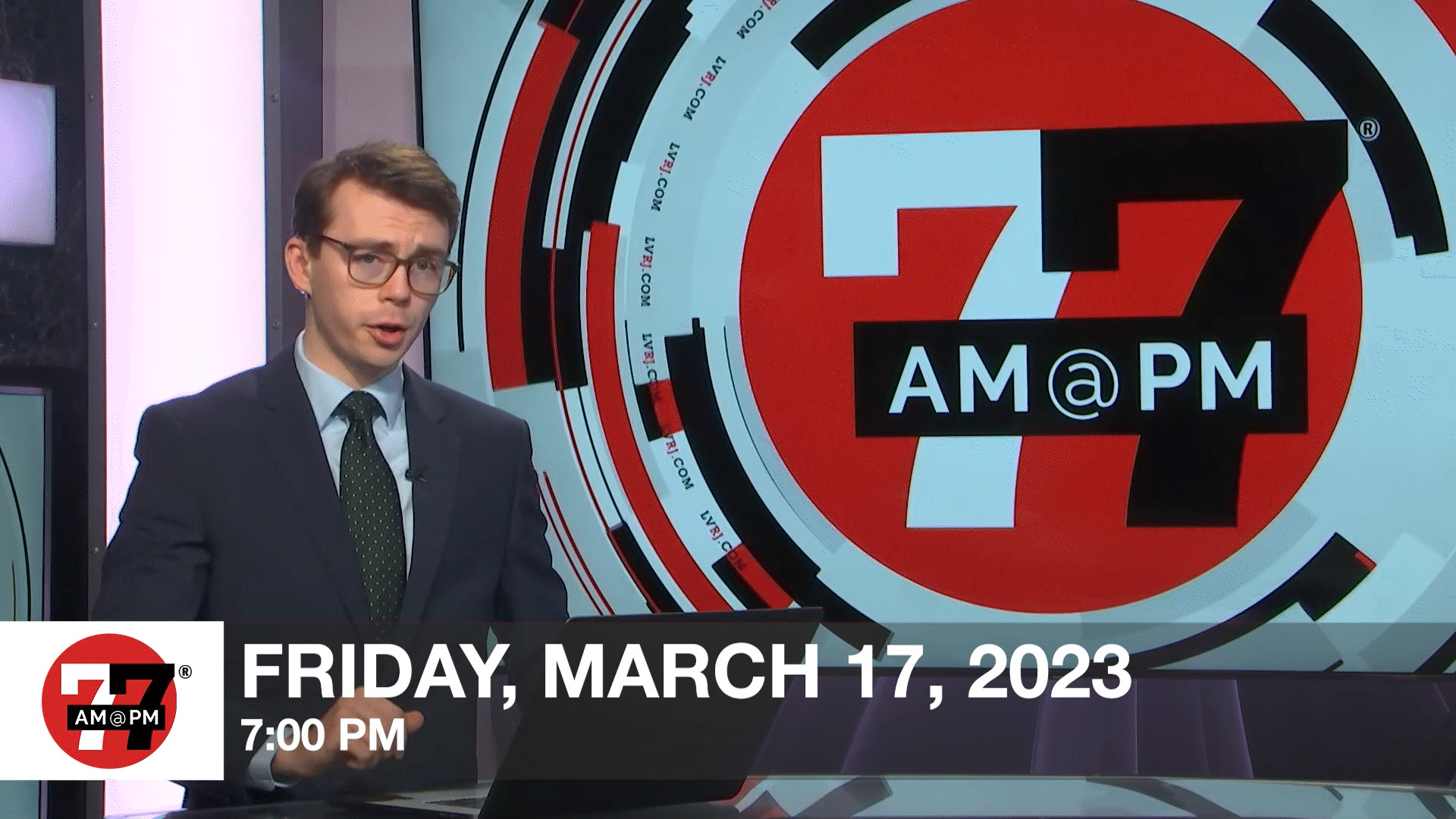 7@7PM for Friday, March 17, 2023