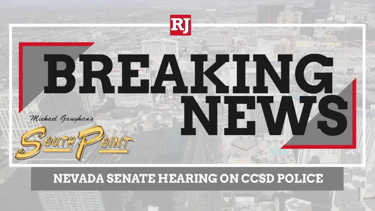 Nevada Senate holds hearing on CCSD police