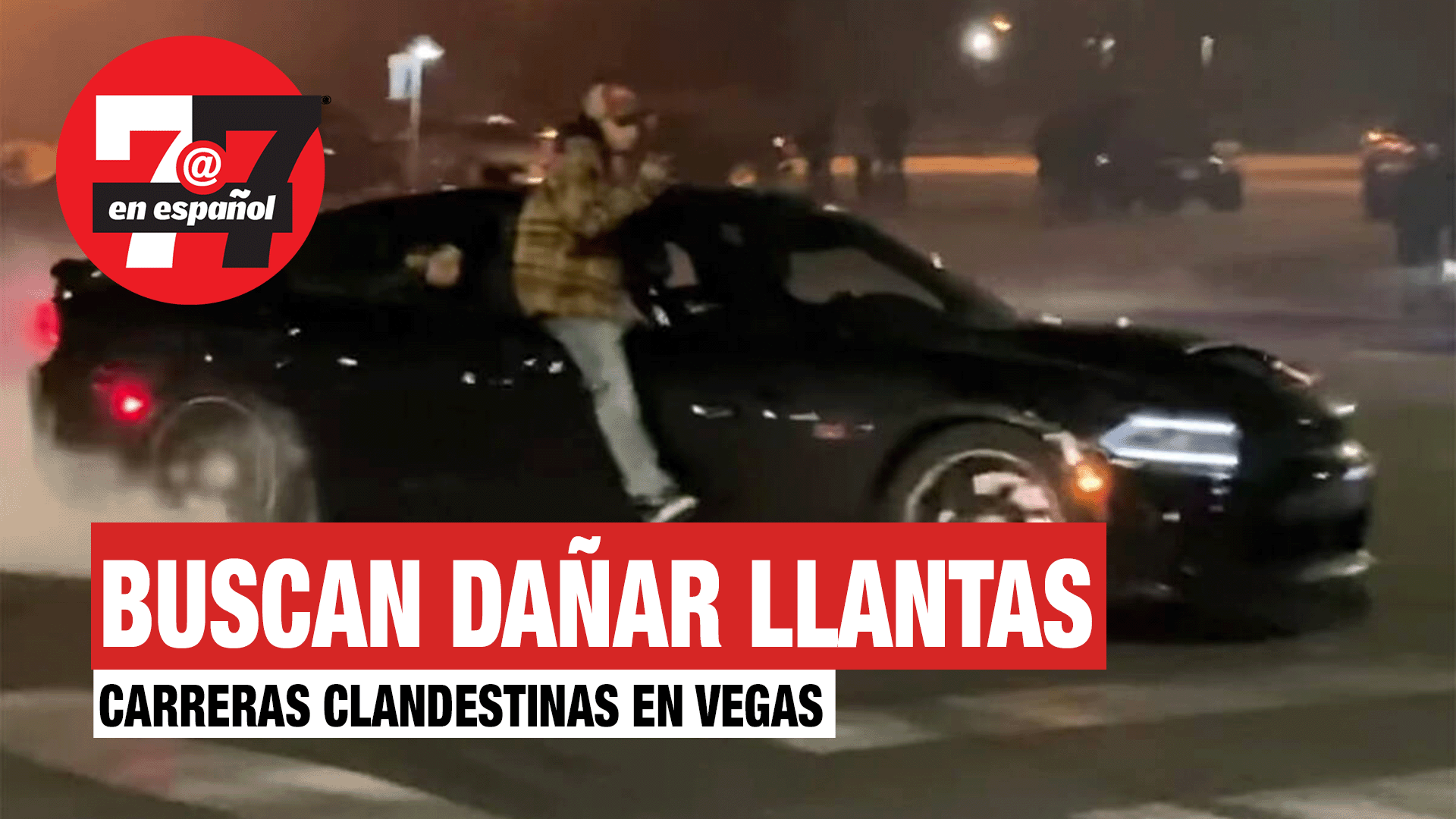 Noticias de Las Vegas | Carreras clandestinas causan cambios para dañar llantas