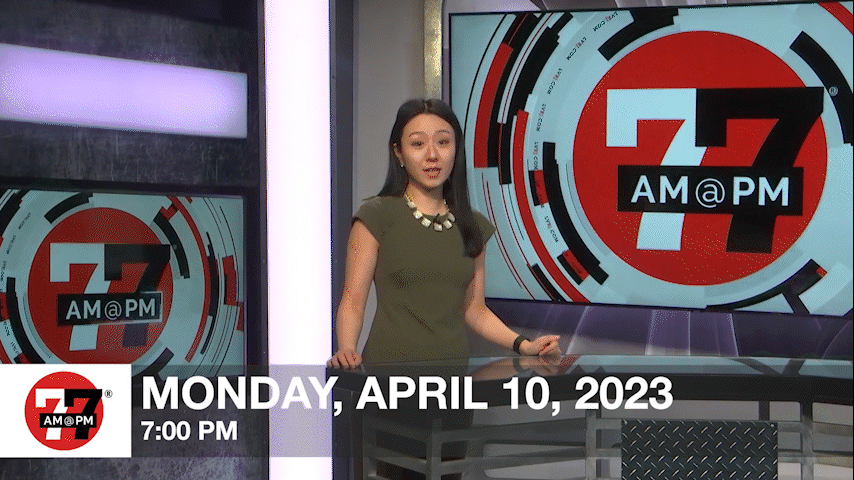 7@7PM for Monday, April 10, 2023