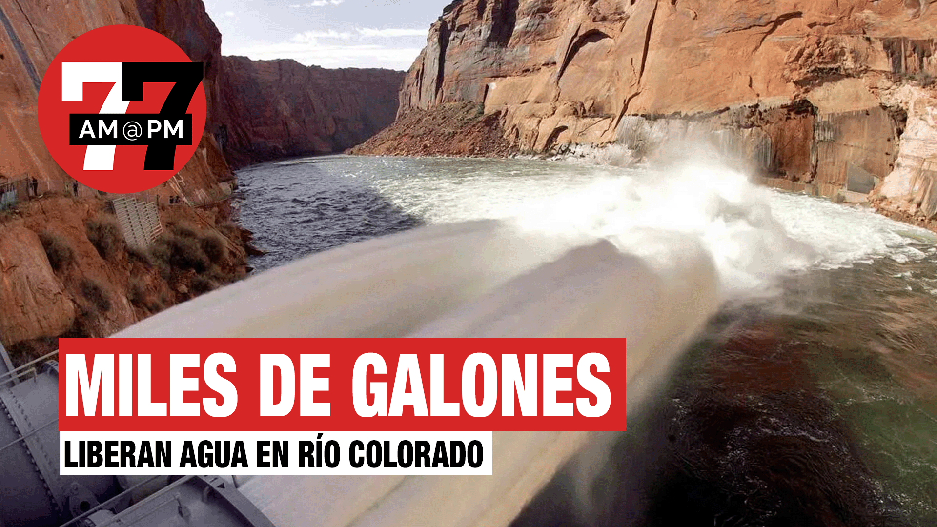 Noticias de Las Vegas | Miles de galones de agua son liberados en el río Colorado