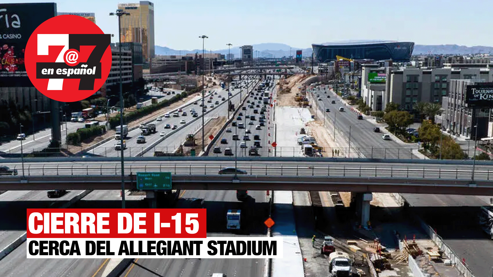 Noticias de Las Vegas | Anuncian cierre de I-15 al sur del Strip por dos días