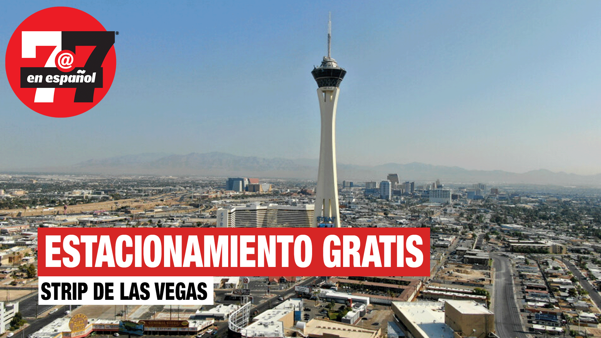 Noticias de Las Vegas | Casino ahora ofrece estacionamiento gratis en el Strip
