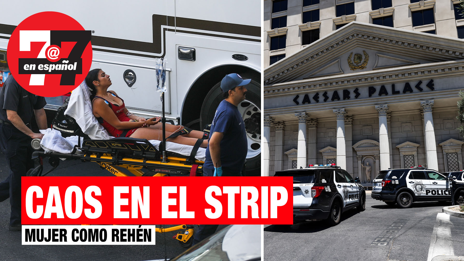 Noticias de Las Vegas | Mujer es tomada rehén en Caesars Palace en el Strip