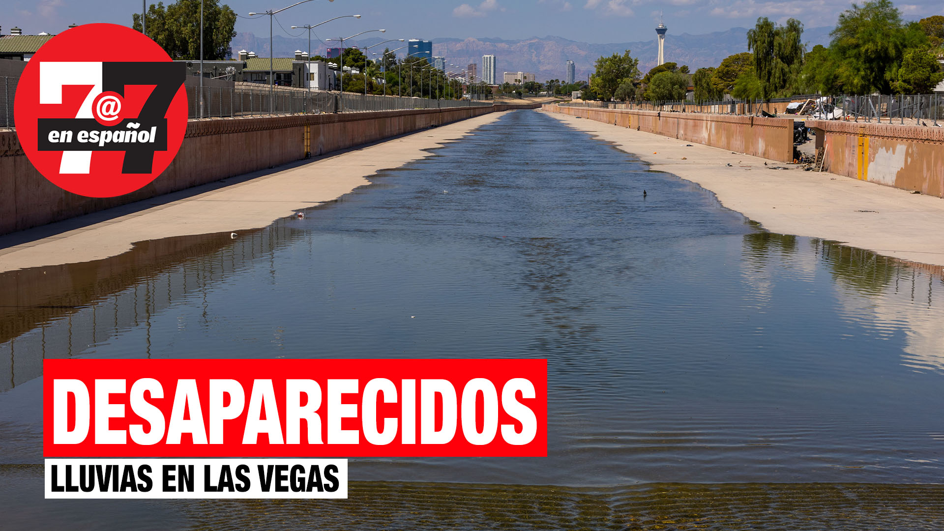 Noticias de Las Vegas | Personas desaparecidas tras inundaciones en Las Vegas
