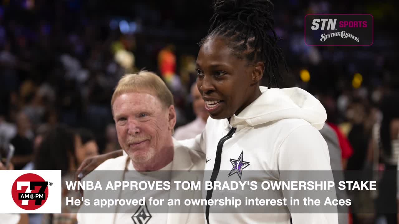 WNBA approves Tom Brady's ownership interest in Las Vegas Aces