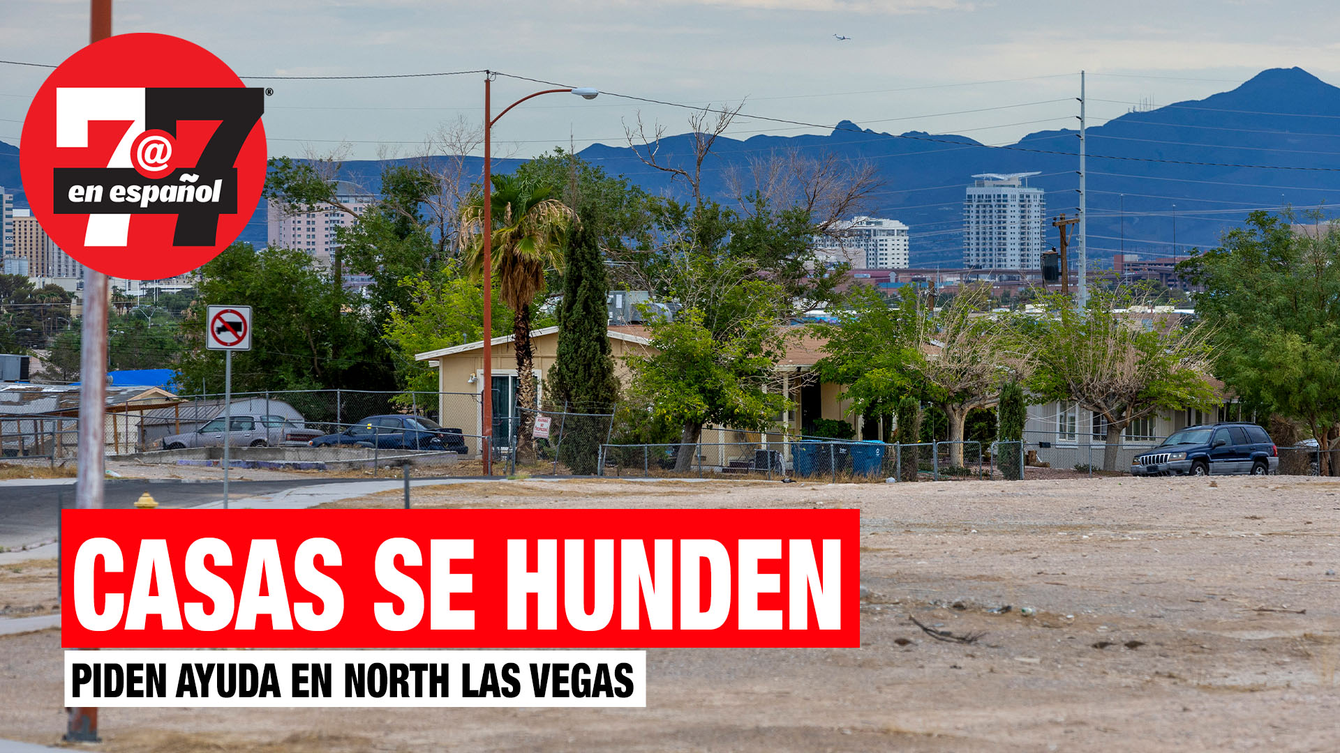 Noticias de Las Vegas | Casas en North Las Vegas se hunden y piden ayuda