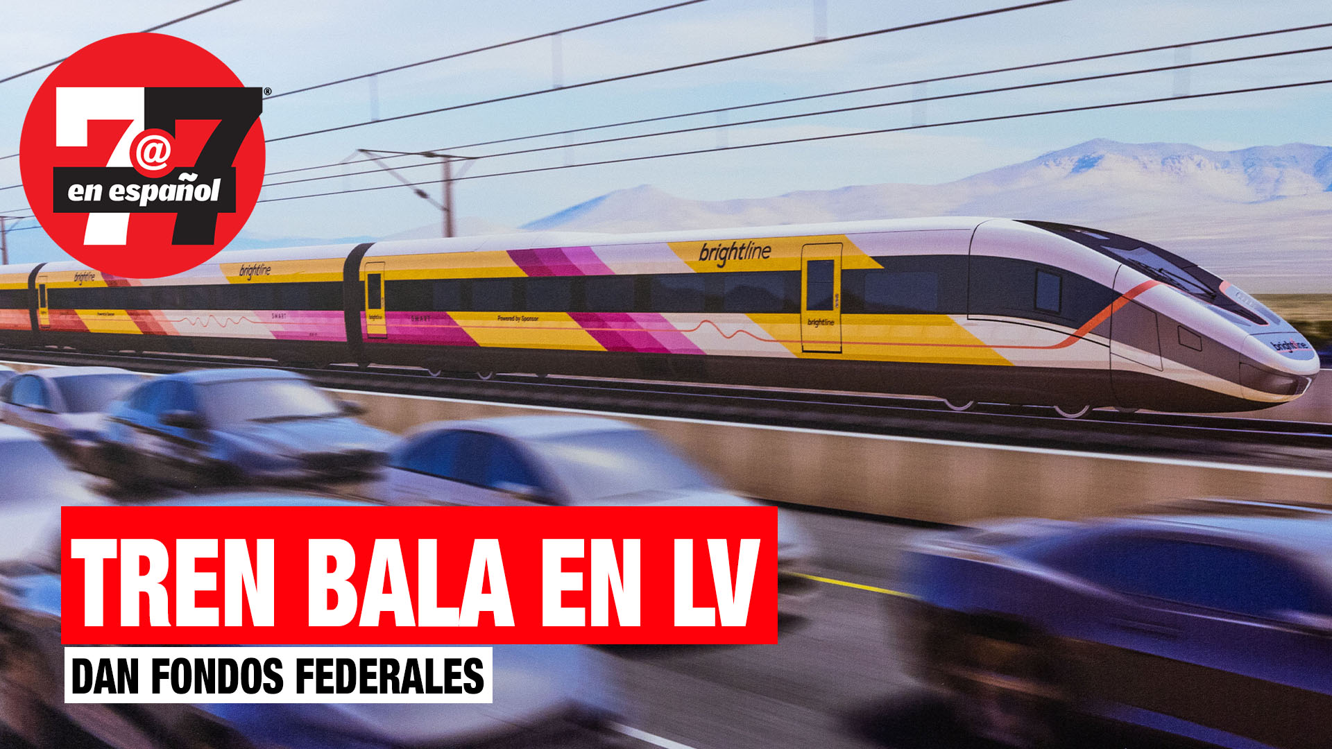 Noticias de Las Vegas | Tren bala en en Las Vegas más cerca de ser una realidad