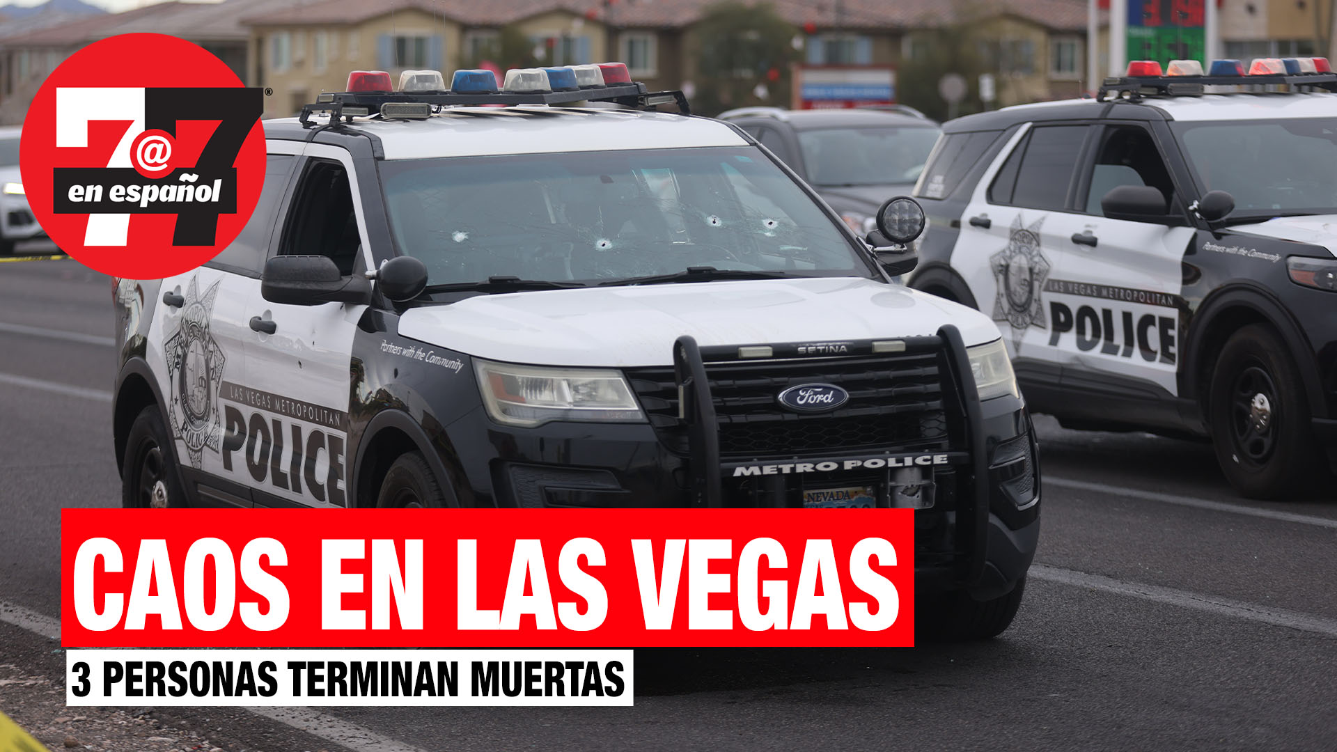 Noticias de Las Vegas | Caos termina con tres personas muertas tras persecución