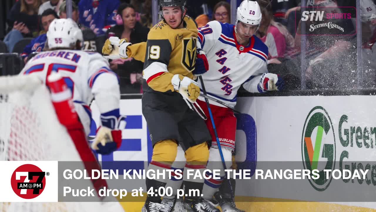 Golden Knights face the Rangers today at 4PM