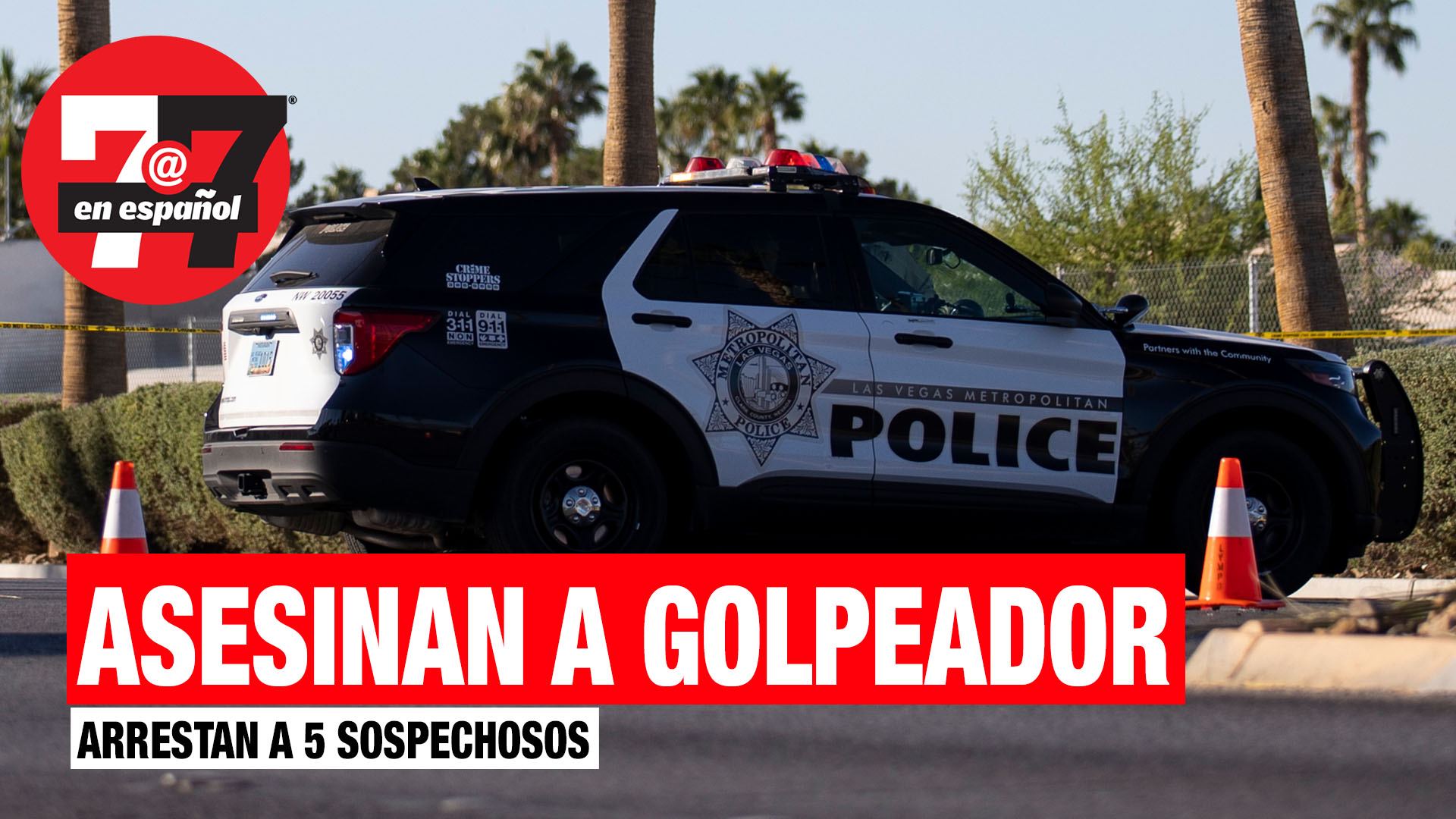 Noticias de Las Vegas | Varios asesinan a golpeador