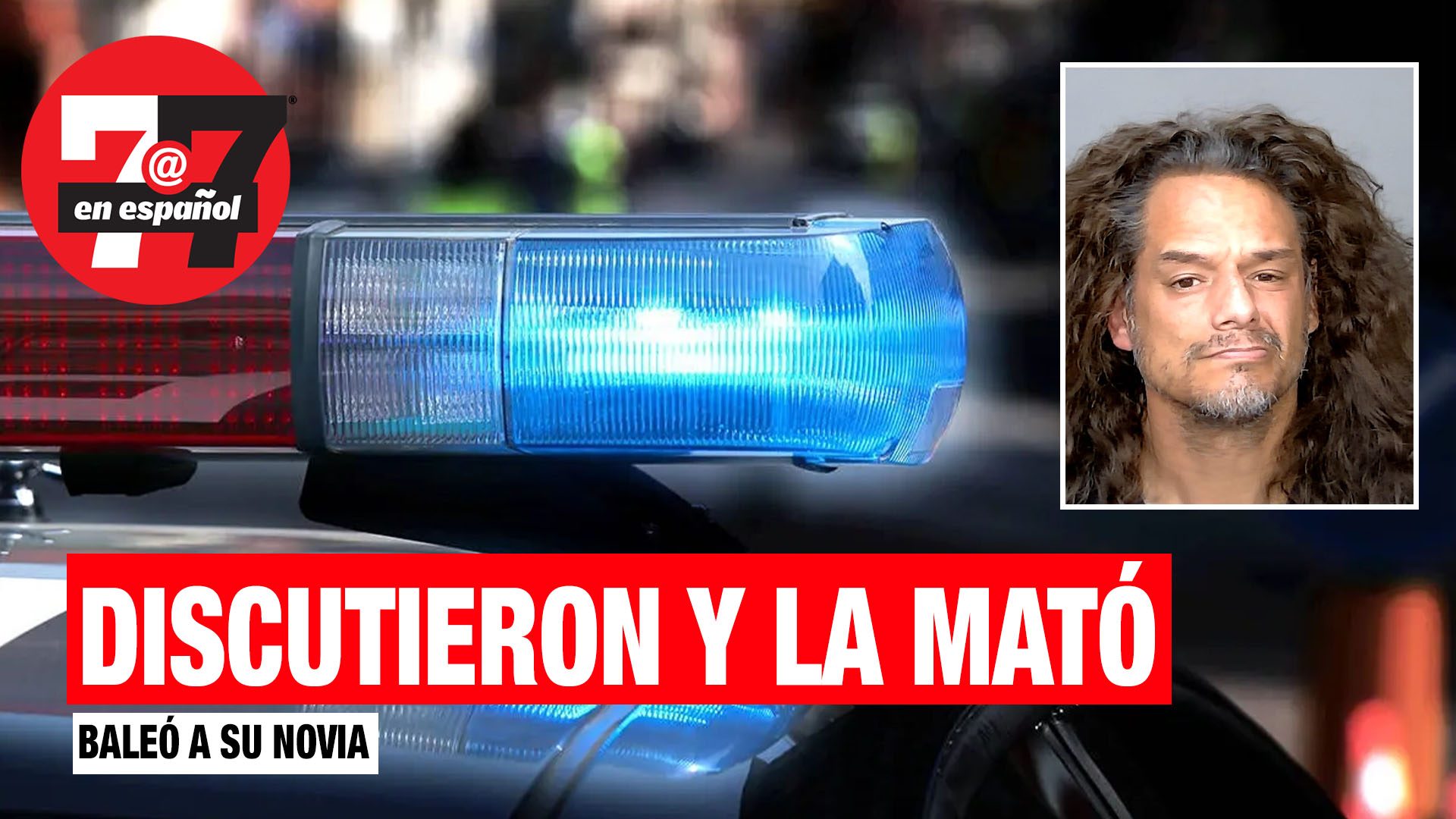 Noticias de Las Vegas | Discutió con su novia y la mató de un balazo