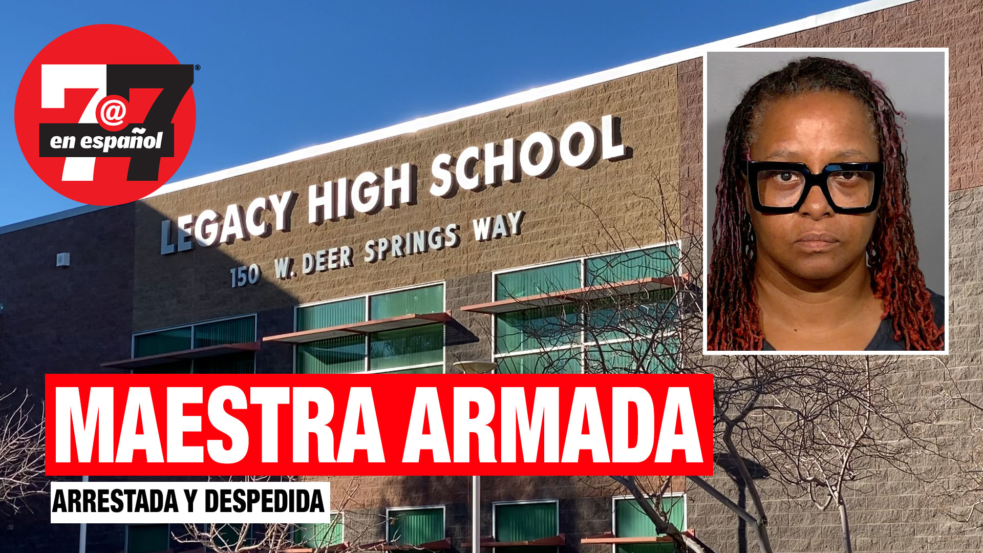 Noticias de Las Vegas | Maestra sustituta arrestada porque llevó un arma de fuego a una secundaria