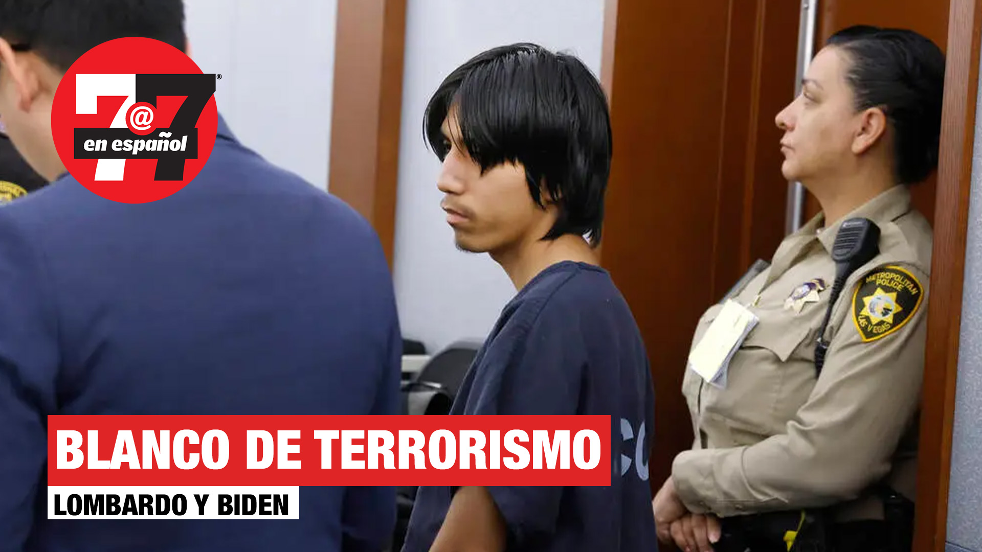 Noticias de Las Vegas | Joven acusado de terrorismo tenía como blanco a Joe Lombardo y Joe Biden