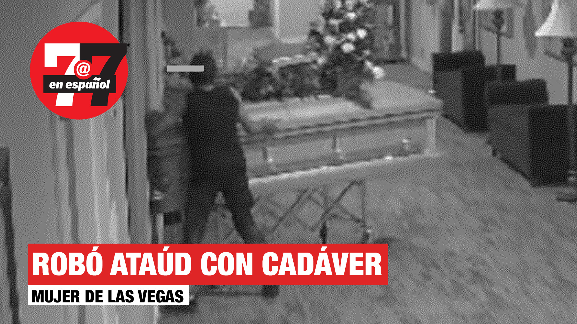 Noticias de Las Vegas | Mujer roba un ataúd con un cadáver de una funeraria de Las Vegas