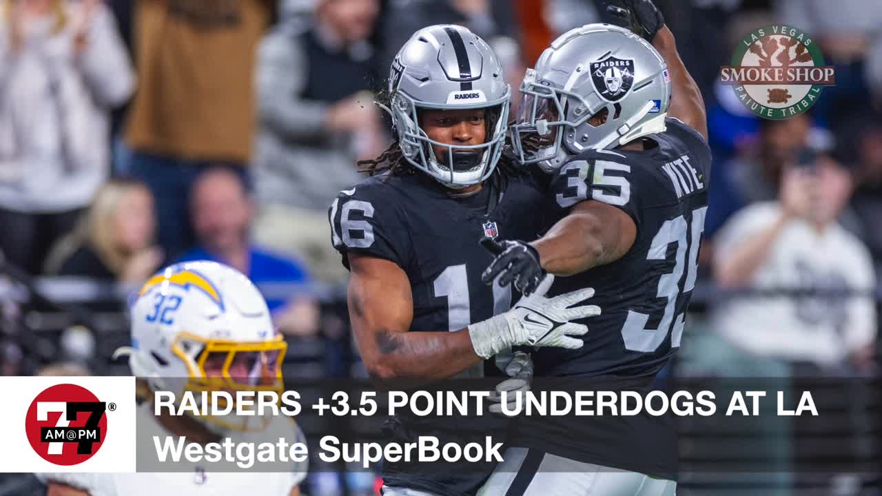 Raiders plus 3.5 underdogs at LA