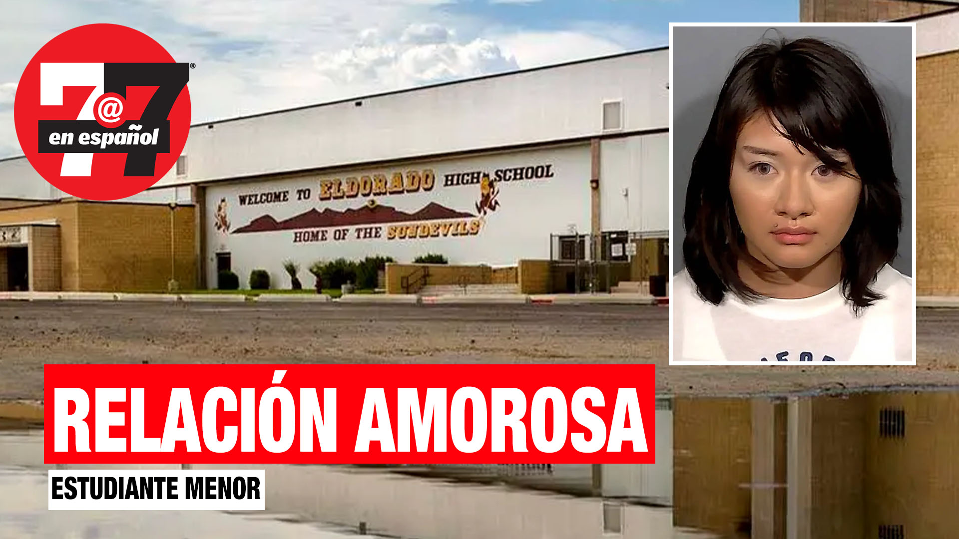 Noticias de Las Vegas | Asistente de maestra reconoció tener una relación amorosa con estudiante menor.