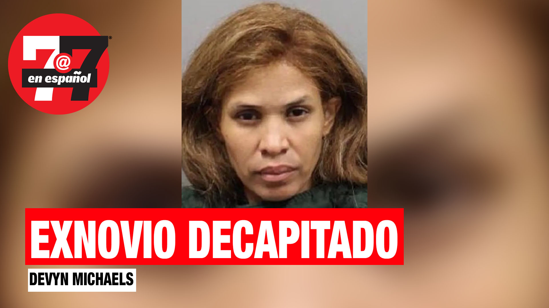 Noticias de Las Vegas | El ex novio fue encontrado decapitado y Devyn Michaels se declara culpable