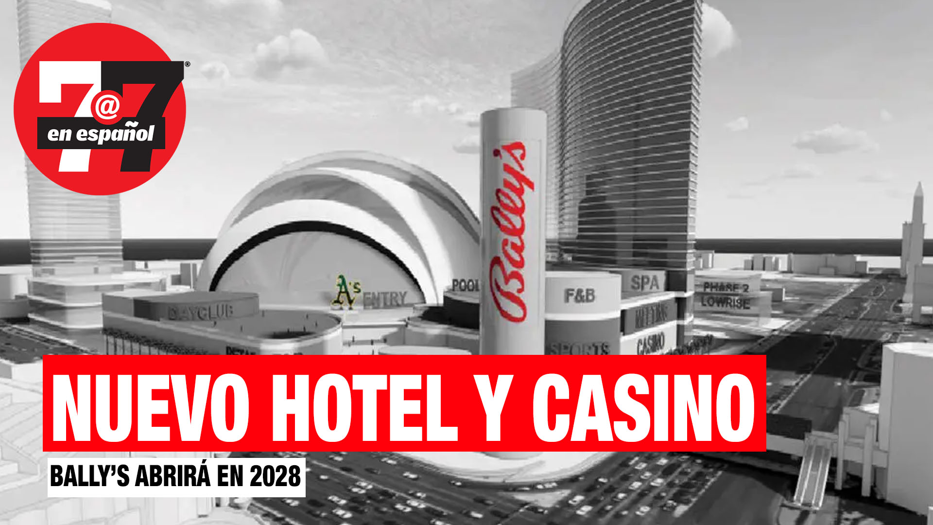 Noticias de Las Vegas | Nuevo hotel y casino abrirá Bally ‘s en el 2028 en donde estaba el Tropicana.