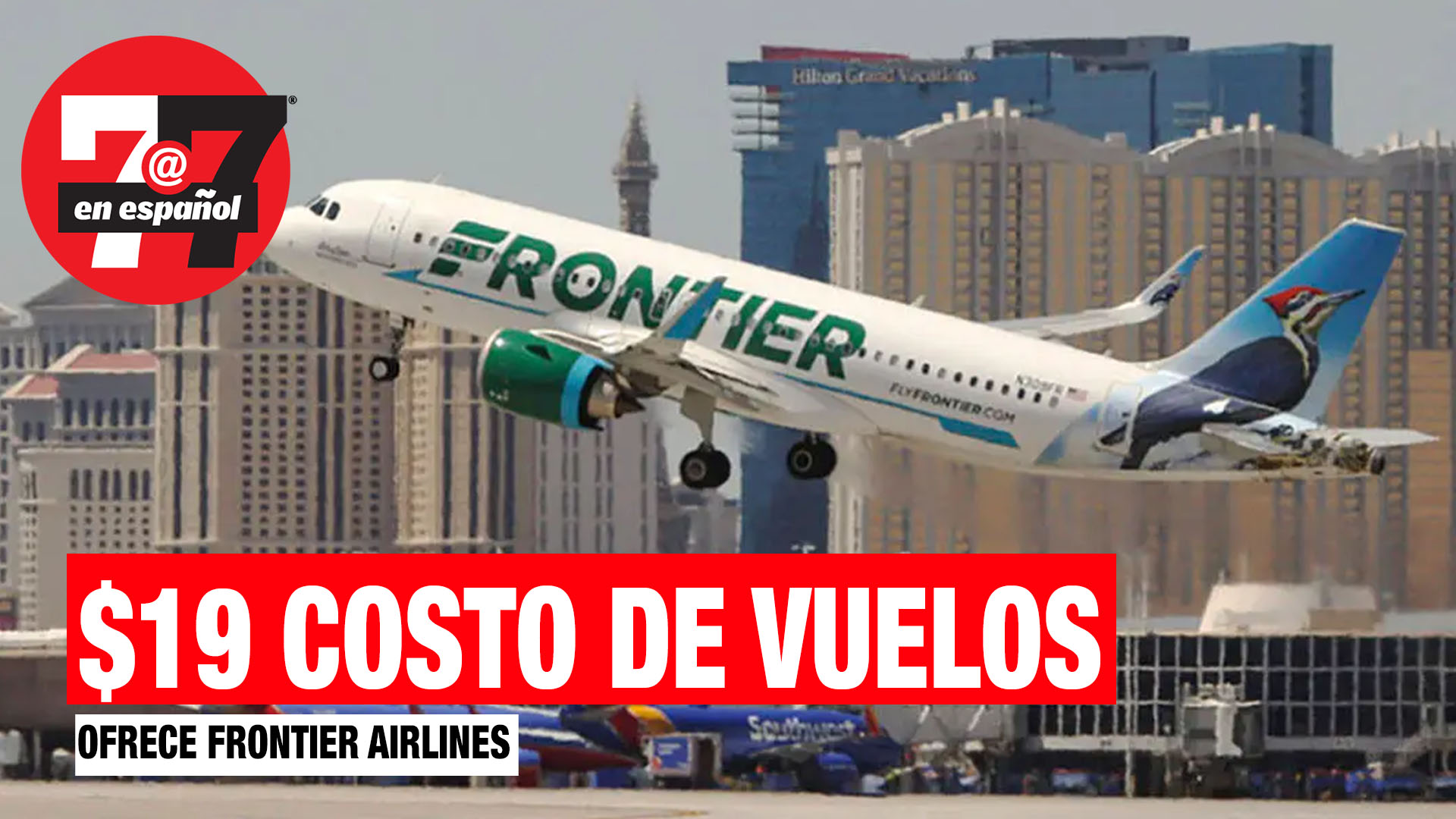 Noticias de Las Vegas | Los vuelos en promoción que ofrece Frontier a Reno, Nevada cuesta $19 dólares.