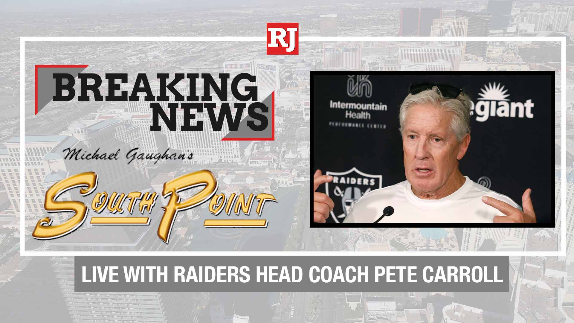 Live with Raiders Head Coach Pete Carroll