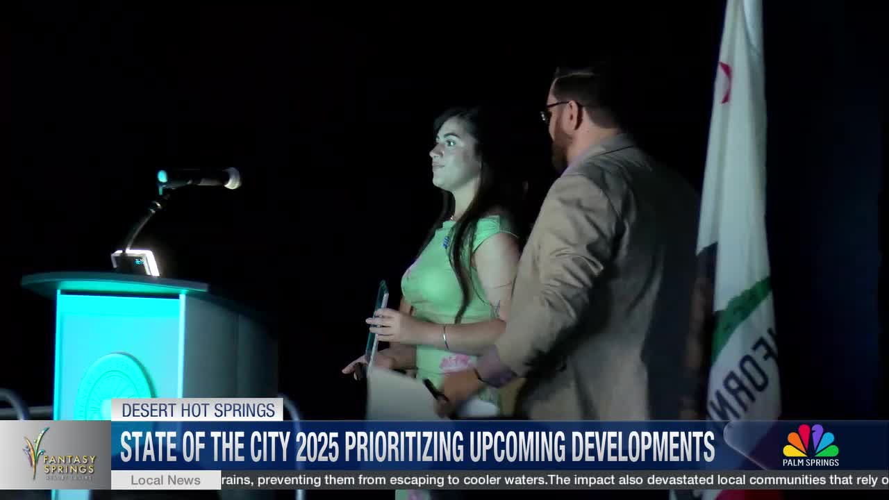 Desert Hot Springs' State of the City 2025 Address Highlights Growth