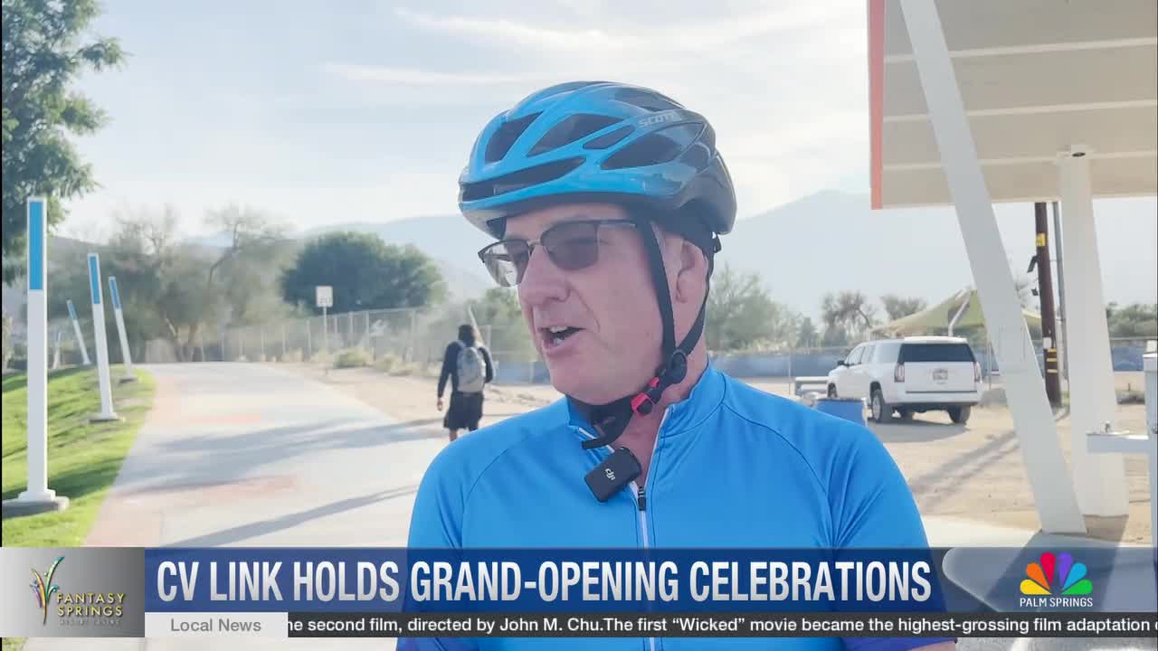 CV Link Officially Opens After a Decade of Planning, Offering Safer Travel Across the Coachella Valley