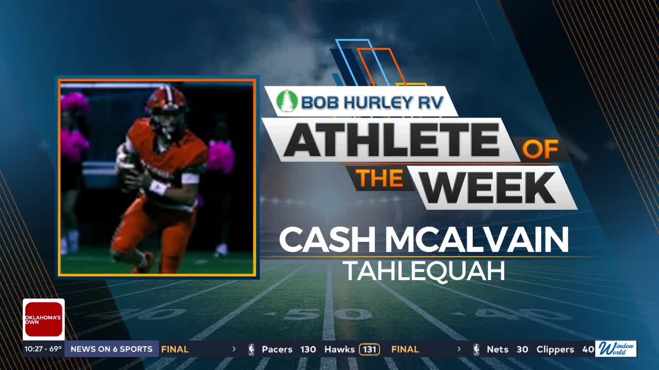 Bob Hurley RV Athlete Of The Week: Cash Mcalvain, Tahlequah